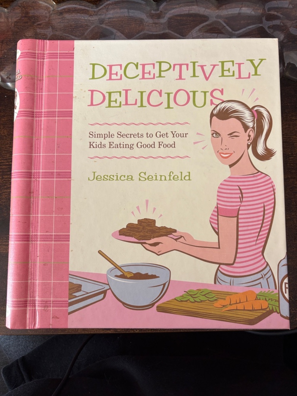 Deceptively Delicious Cookbook - Spiral Hardcover